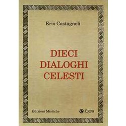 Dieci Dialoghi Celesti Dieci Dialoghi Celesti