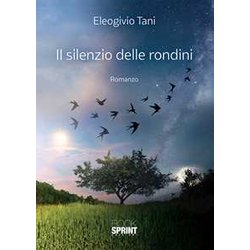 Il Silenzio Delle Rondini Il Silenzio Delle Rondini