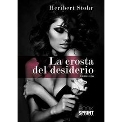 La Crosta Del Desiderio La Crosta Del Desiderio