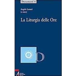 La Liturgia Delle Ore La Liturgia Delle Ore