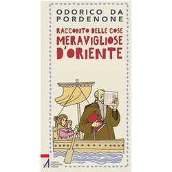 Racconto Delle Cose Meravigliose D'oriente Racconto Delle Cose Meravigliose D'oriente