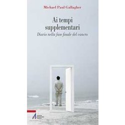 Ai Tempi Supplementari. Diario Nella Fase Finale Del Cancro Ai Tempi Supplementari. Diario Nella Fase Finale Del Cancro