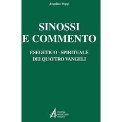 Sinossi E Commento Esegetico-Spirituale Dei Quattro Vangeli Sinossi E Commento Esegetico-Spirituale Dei Quattro Vangeli