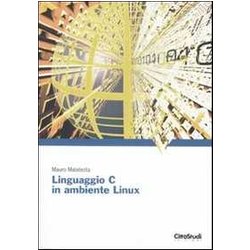 Linguaggio C In Ambiente Linux