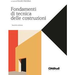 Fondamenti Di Tecnica Delle Costruzioni Fondamenti Di Tecnica Delle Costruzioni