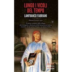 Lungo I Vicoli Del Tempo Lungo I Vicoli Del Tempo