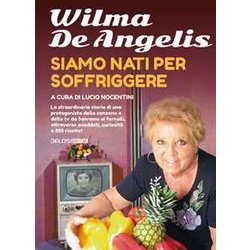 Siamo Nati Per Soffriggere