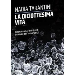 La Diciottesima Vita La Diciottesima Vita