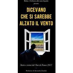 Dicevano Che Si Sarebbe Alzato Il Vento