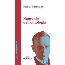 Nuove Vie Dell'ontologia. Nuova Ediz. Nuove Vie Dell'ontologia. Nuova Ediz.
