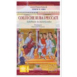 Colui Che Ruba I Peccati. Celebrare La Misericordia Colui Che Ruba I Peccati. Celebrare La Misericordia