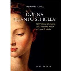 Donna, Quanto Sei Bella! Donna, Quanto Sei Bella!