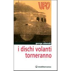 I Dischi Volanti Torneranno