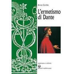 L'ermetismo Di Dante L'ermetismo Di Dante