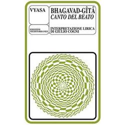 Bhagavadgita, Il Canto Del Beato