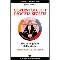 Governi Occulti E Società Segrete