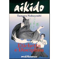 Aikido. Etichetta E Disciplina