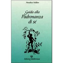 Guida Alla Padronanza Di Sé Guida Alla Padronanza Di Sé