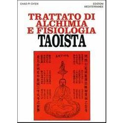 Trattato Di Alchimia E Fisiologia Taoista Trattato Di Alchimia E Fisiologia Taoista