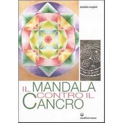 Il Mandala Contro Il Cancro Il Mandala Contro Il Cancro