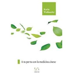 A Tu Per Tu Con La Medicina Cinese A Tu Per Tu Con La Medicina Cinese