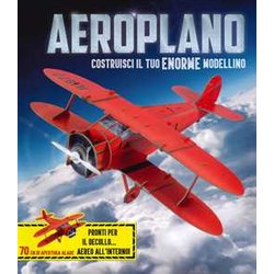 Aeroplano. Crea Il Tuo Modellino. Ediz. A Colori. Con Gadget Aeroplano. Crea Il Tuo Modellino. Ediz. A Colori. Con Gadget