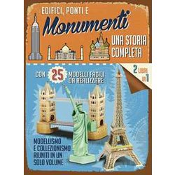 Edifici, Ponti E Monumenti. Una Storia Completa Edifici, Ponti E Monumenti. Una Storia Completa