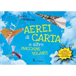 Aerei Di Carta E Altre Macchine Volanti Aerei Di Carta E Altre Macchine Volanti