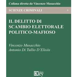 Il Delitto Di Scambio Elettorale Politico-Mafioso