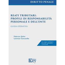 Reati Tributari: Profili Di Responsabilità Personale E Dell'ente