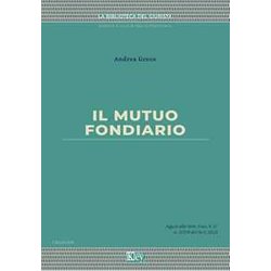 Il Mutuo Fondiario Il Mutuo Fondiario