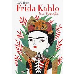 Frida Kahlo. Una Biografia Frida Kahlo. Una Biografia