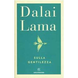 Sulla Gentilezza