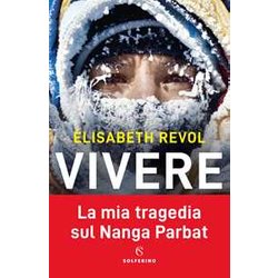 Vivere. La mia tragedia sul Nanga Parbat Vivere. La mia tragedia sul Nanga Parbat