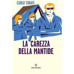 La Carezza Della Mantide La Carezza Della Mantide