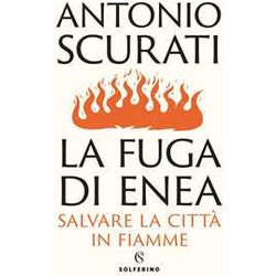 La Fuga Di Enea. Salvare La Città In Fiamme La Fuga Di Enea. Salvare La Città In Fiamme
