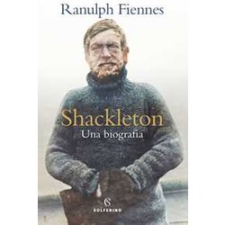 Shackleton. Una Biografia