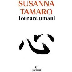 Tornare Umani Tornare Umani