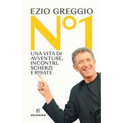 N°1. Una Vita Di Avventure, Incontri, Scherzi E Risate