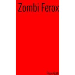 Zombi Ferox Zombi Ferox