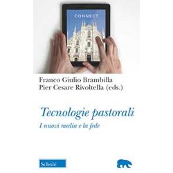 Tecnologie Pastorali. I Nuovi Media E La Fede Tecnologie Pastorali. I Nuovi Media E La Fede
