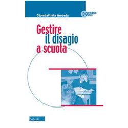 Gestire Il Disagio A Scuola Gestire Il Disagio A Scuola