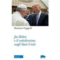 Joe Biden E Il Cattolicesimo Negli Stati Uniti Joe Biden E Il Cattolicesimo Negli Stati Uniti