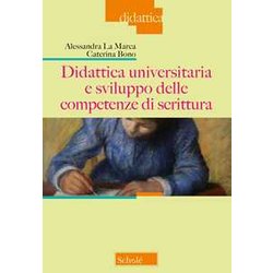 Didattica Universitaria E Sviluppo Delle Competenze Di Scrittura Didattica Universitaria E Sviluppo Delle Competenze Di Scrittura