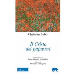 Il Cristo Dei Papaveri Il Cristo Dei Papaveri