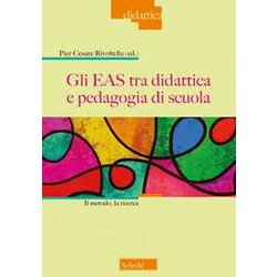 Gli Eas Tra Didattica E Pedagogia Di Scuola. Il Metodo, La Ricerca