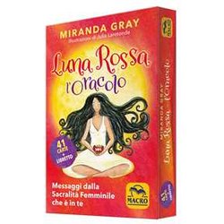 Luna Rossa. L'oracolo. Messaggi Dalla Sacralità Femminile Che è In Te. Con 41 Carte Luna Rossa. L'oracolo. Messaggi Dalla Sacralità Femminile Che è In Te. Con 41 Carte