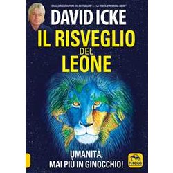 Il Risveglio Del Leone. Umanità , Mai Più In Ginocchio