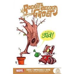 Verso L'impossibile E Oltre. Rocket Raccoon E Groot