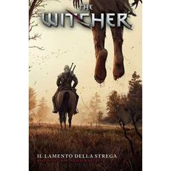 The Witcher. Il Lamento Della Strega (Vol. 6) The Witcher. Il Lamento Della Strega (Vol. 6)